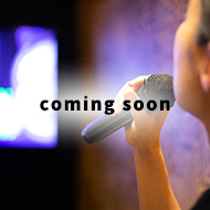 カラオケ coming soon